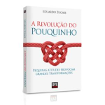 Livro prepara leitor para a verdadeira revolução, realizada aos poucos e de dentro para fora