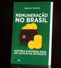 Livro “Remuneração no Brasil” do autor Marcos Tonizza – Baixe Já – Gratuitamente