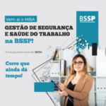 Novo MBA em Gestão de Saúde e Segurança do Trabalho vai ao encontro das novas demandas, que exigem capacitação em SST de profissionais de outras áreas das empresas.