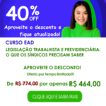 CURSO: LEGISLAÇÃO TRABALHISTA E PREVIDENCIÁRIA: O QUE OS SÍNDICOS PRECISAM SABER