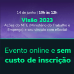 Qual é o vínculo entre as ações do Ministério do Trabalho e Emprego (MTE) e a utilização do eSocial pelas empresas?