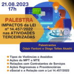 Palestra: Impactos da Lei n. 14.457/2022 nas Atividades Terceirizadas