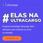 Ultracargo lança programa de estágio afirmativo para mulheres