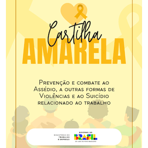 Ministério do Trabalho e Emprego lança Cartilha Amarela no Dia Mundial de Prevenção ao Suicídio